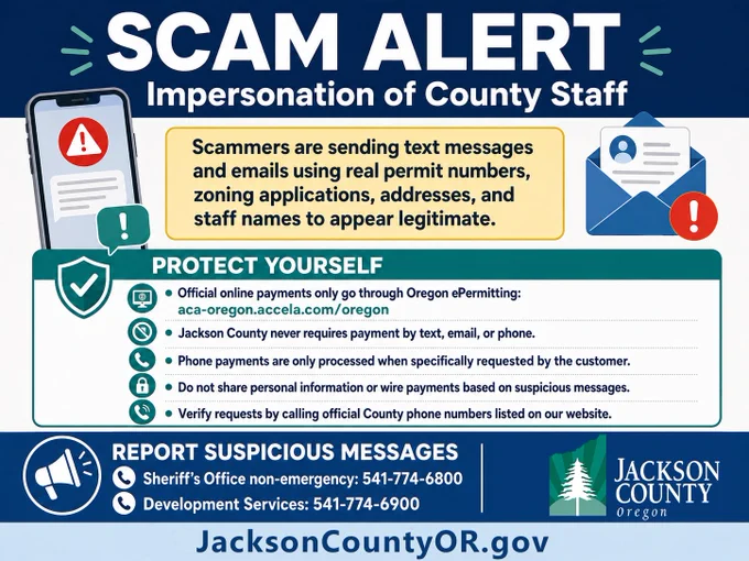 Graphic titled “Scam Alert: Impersonation of County Staff.” It warns that scammers may use real permit numbers, addresses, and staff names to appear legitimate. The graphic advises residents to protect themselves by knowing Jackson County never requires payment by text, email, or phone; using only the official Oregon ePermitting site for online payments; and verifying suspicious requests through official County contact information.