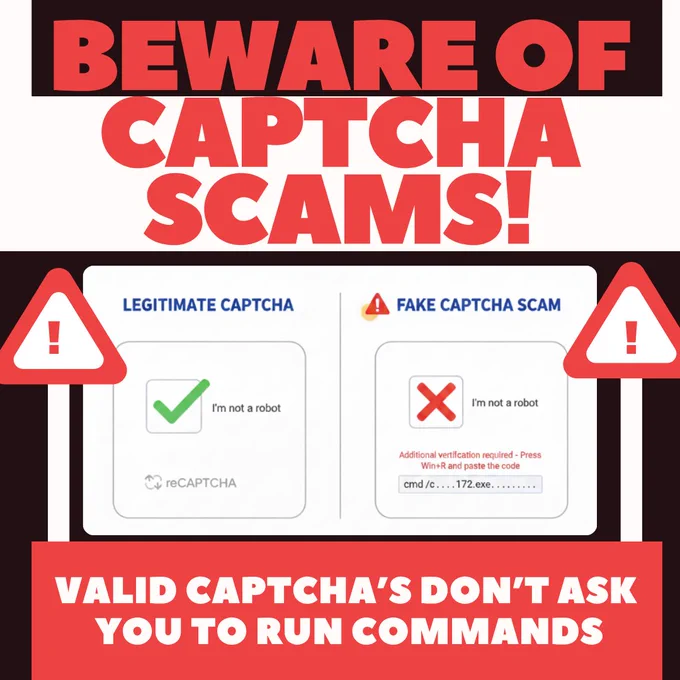 Warning poster comparing legitimate and fake CAPTCHA prompts to alert users about CAPTCHA scams. Legitimate CAPTCHA shows a green checkmark with "I'm not a robot" and reCAPTCHA logo, while fake CAPTCHA displays a red X, a prompt to run commands, and a warning that valid CAPTCHAs never ask to run commands.