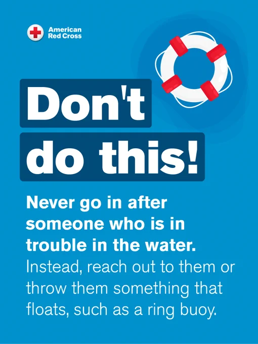 The image is a safety poster by the American Red Cross featuring a white and red ring buoy. The main message reads, "Don't do this! Never go in after someone who is in trouble in the water. Instead, reach out to them or throw them something that floats, such as a ring buoy."