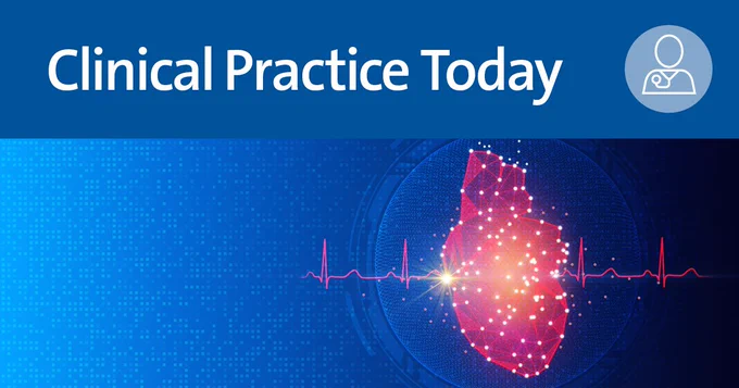 Blue cover image titled "Clinical Practice Today" with a stylized heart illustration composed of bright dots and lines, overlaid with an electrocardiogram pattern.