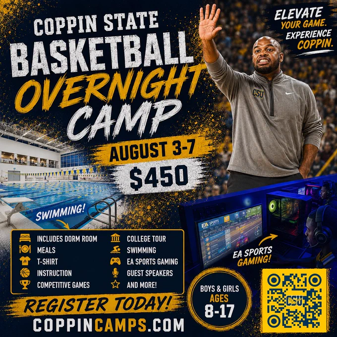 Register for Coppin State Basketball Overnight Camp on August 3-7 at www.coppincamps.com