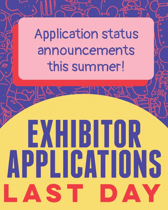 Today, May 15th, is the last day to apply for MICE to be an exhibitor!