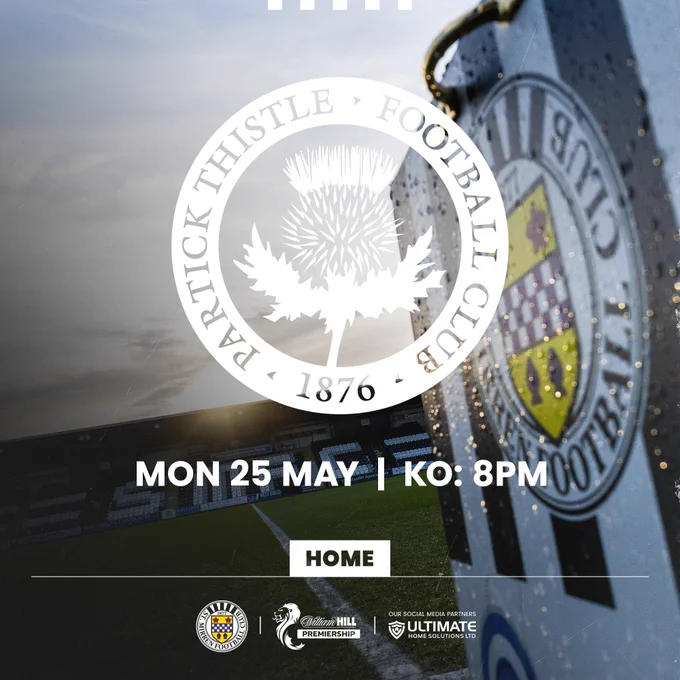 St Mirren v Partick Thistle. Monday 25th May 2026. Kick-off 8pm.