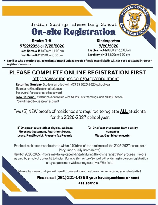 Onsite registration dates: 7/22 or 7/23 9-11 or 12-3 for grade 1-5. Kindergarten: July 28. Two proofs of residence, birth certificate, parent ID, and proof of immunization required.