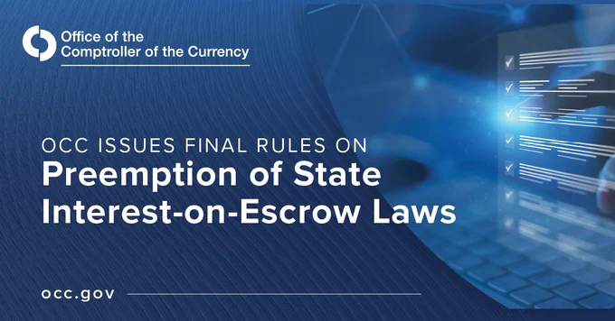 Image features the name and logo of the Office of the Comptroller of the Currency at top left. Text reads, "OCC Issues Final Rules on Preemption of State Interest-on-Escrow Laws." Right, image of a keyboard and document symbol. Bottom left shows occ.gov.