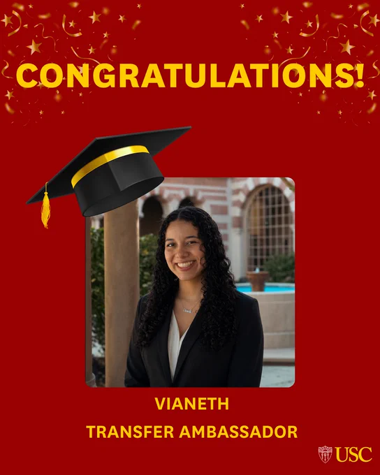 Portrait of Vianeth, USC Transfer Ambassador, with congratulatory text and graduation cap graphic on red background.