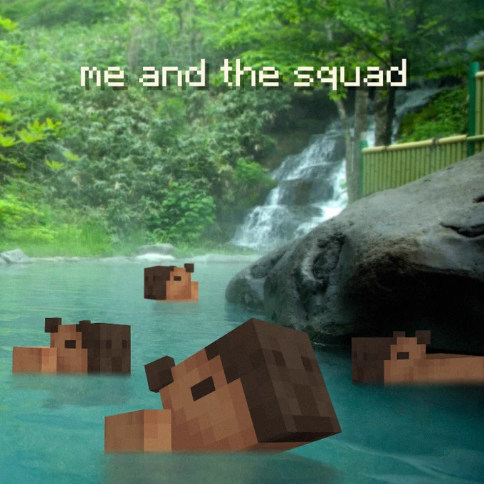A group of Minecraft capybaras relaxing in a hot spring with the text "me and the squad"