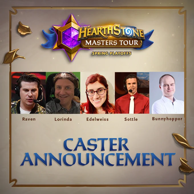 Hearthstone Masters Tour Spring Playoffs graphic announcing casters Raven, Lorinda, Edelweiss, Sottle, and Bunnyhoppor.