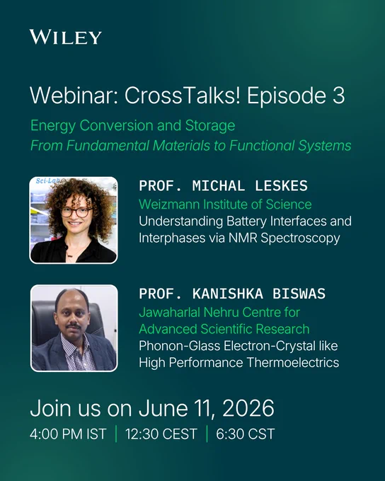 Webinar announcement for CrossTalks! Episode 3 on energy conversion featuring Prof. Michal Leskes and Prof. Kanishka Biswas with date and time details.