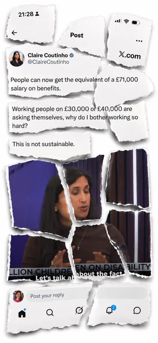 A screenshot of a post on X (formerly Twitter) by Claire Coutinho. The post reads:

“People can now get the equivalent of a £71,000 salary on benefits.

Working people on £30,000 or £40,000 are asking themselves, why do I bother working so hard?

This is not sustainable.”

Below the text is a paused video still of Coutinho speaking in a studio interview. She is wearing a dark brown top and a cross necklace, gesturing with her hands while speaking. Blue studio lighting is visible in the background, and a partial news-style caption at the bottom of the video reads “…CHILDREN ON DISABILITY.” The screenshot includes the standard X mobile interface, with the time shown as 21:28 and a “Post your reply” box at the bottom.