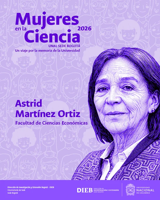 #MujeresEnLaCienciaUNAL | 💜 Por medio de esta serie honramos el liderazgo de la profesora pensionada Astrid Martínez de @fceunal; fue directora de Posgrados, de Publicaciones y del @Cidunal. 

🏦Se destacan sus aportes en economía energética, competitividad, banca, inversión privada y desarrollo regional.  

🖼️ Conoce más sobre su historia en «Un viaje por la memoria de la universidad».