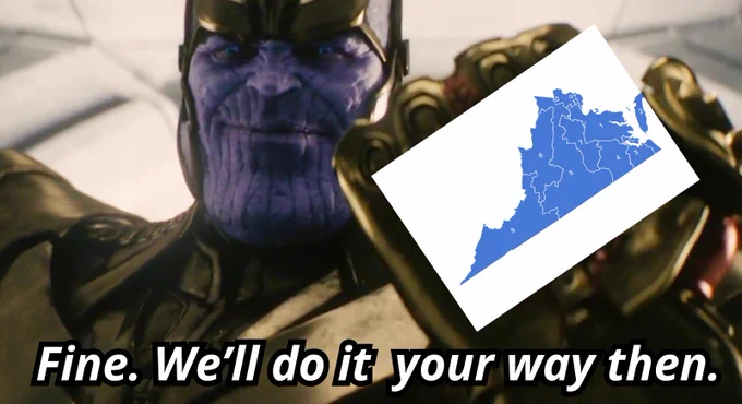 Thanos meme: all blue Virginia: Fine we’ll do it your way then