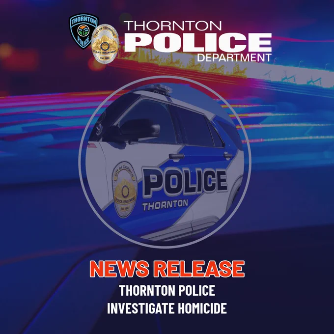 Thornton police investigate homicide