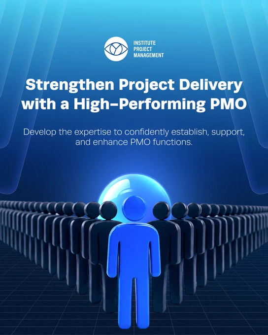 Strengthen Project Delivery with a High-Performing PMO
