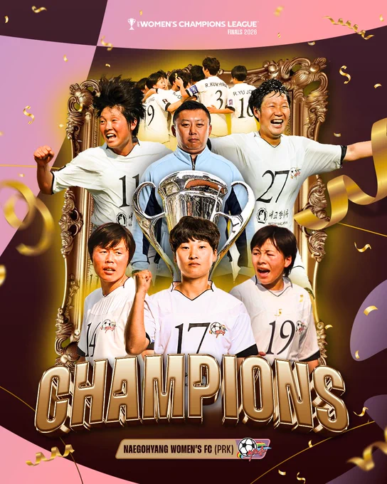 Celebratory image of Naeohyang Women's FC players and coach after winning the Women's Champions League Finals 2026. Players are jubilant, holding a trophy and surrounded by festive decorations.