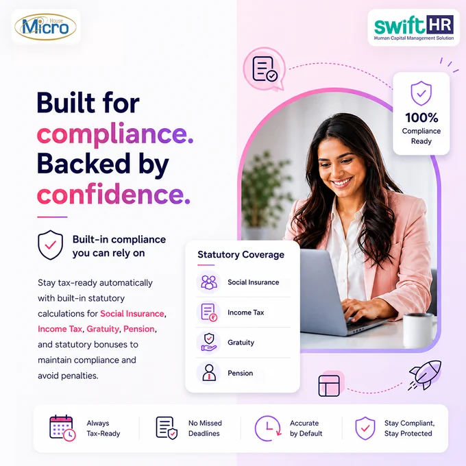✅ Compliance on Autopilot. Payroll Without Worries.

With #SwiftHR Payroll, stay effortlessly compliant with automated statutory calculations designed to keep your business tax-ready and penalty-free.

✔ Social Insurance
✔ Income Tax
✔ Gratuity
✔ Pension
