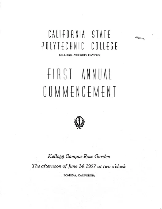 Black-and-white cover page for the “First Annual Commencement” of California State Polytechnic College, Kellogg-Voorhis Campus. The minimalist design features tall narrow lettering, the college seal centered below the title, and text stating the ceremony took place in the Kellogg Campus Rose Garden in Pomona, California, on the afternoon of June 14, 1957, at two o’clock.