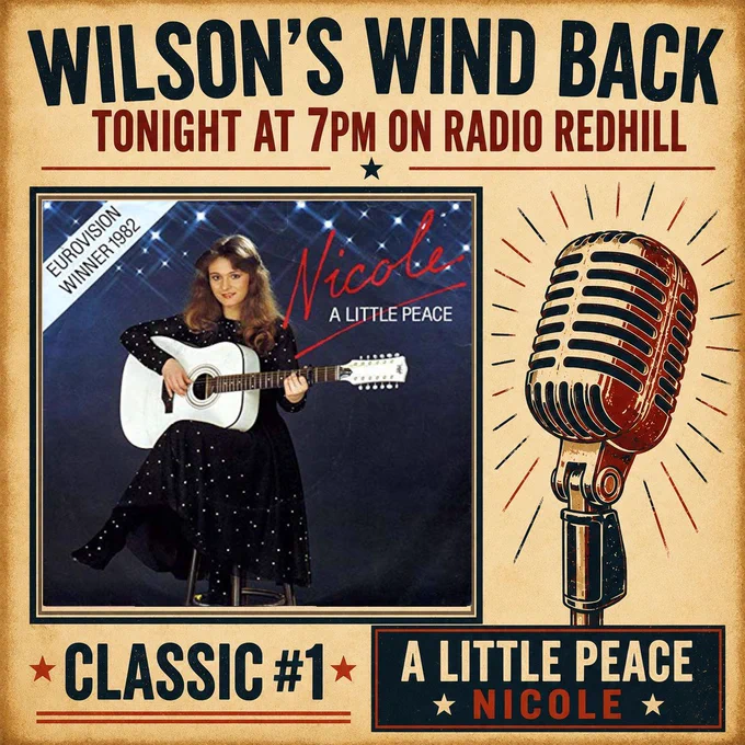 Square vintage-style promotional graphic for Radio Redhill. The headline reads “Wilson’s Wind Back” with “Tonight at 7pm on Radio Redhill” underneath. In the centre is the single cover for A Little Peace by Nicole, showing a portrait of the singer against a soft purple background. A large retro microphone illustration appears on the right. At the bottom, the text reads “Classic #1 – A Little Peace” on a warm, textured beige background.