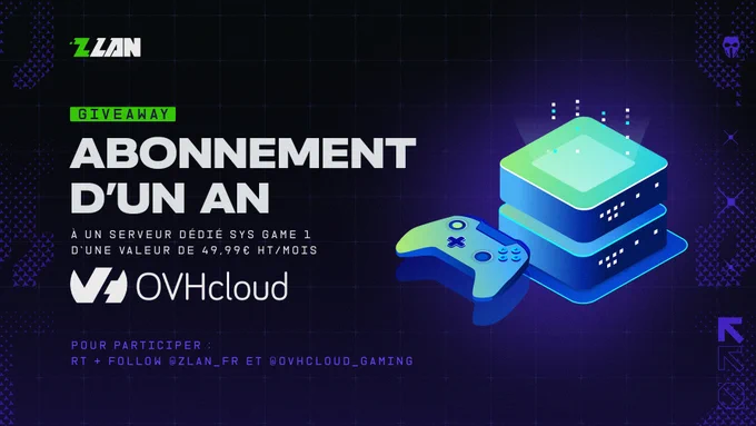 Giveaway : Abonnement d'un an à un serveur dédié Sys Game 1 d'une valeur de 49.99€ HT/Mois. OVHcloud

Pour participer : RT   Follow @ZLAN_FR et @OVHCloud_Gaming
