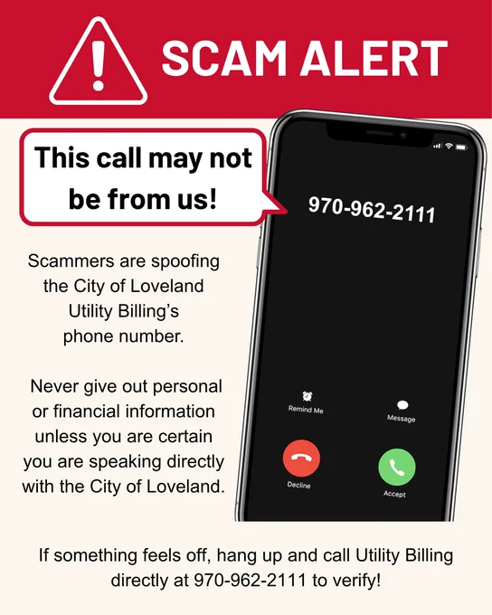 Warning graphic titled "Scam Alert" with an image of a smartphone screen displaying a call from 970-962-2111. The text warns of scammers spoofing the City of Loveland Utility Billing's phone number. It advises not to give personal information and to verify by calling 970-962-2111 directly if unsure.