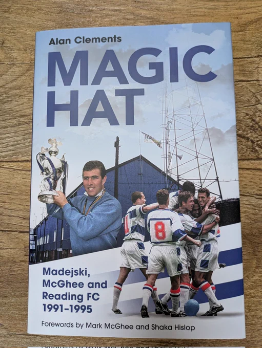 A book called Magic Hat: Madejski, McGhee and Reading FC