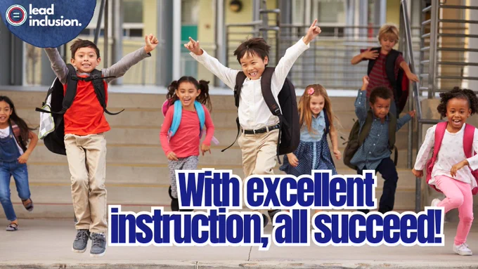 Group of diverse, excited children with backpacks cheerfully running outside a school. Text overlay: "With excellent instruction, all succeed!"