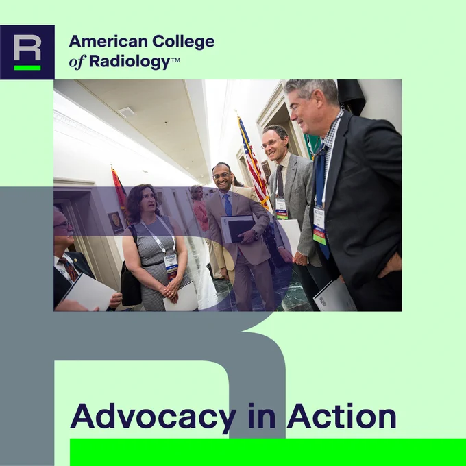 The image shows a group of people standing in a hallway, engaged in conversation. They are wearing conference badges. An American flag is visible in the background. The image features the American College of Radiology logo and the text "Advocacy in Action."