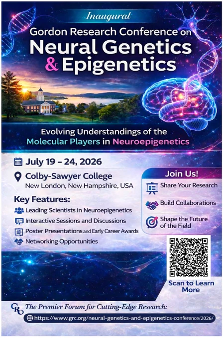 Announcement flyer for Gordon Research Conference on Neural Genetics & Epigenetics, July 19-24 2026, New Hampshire USA. For full details, https://www.grc.org/neural-genetics-and-epigenetics-conference/2026/