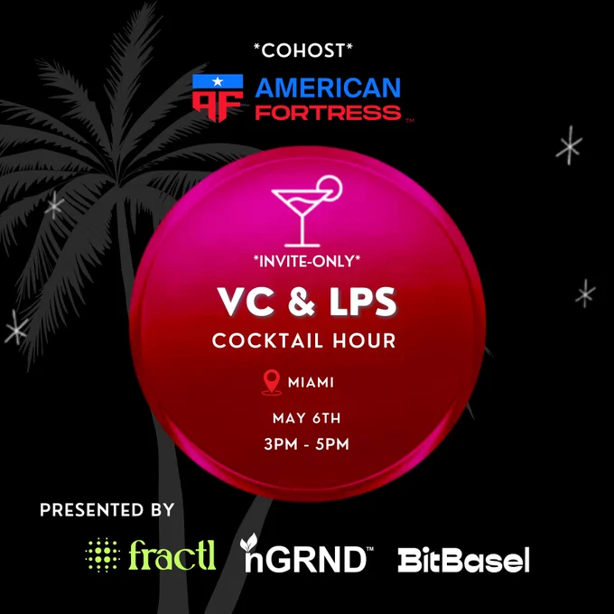AmericanFortress as cohost of fractl Miami VCs and LPs Cocktail Hour