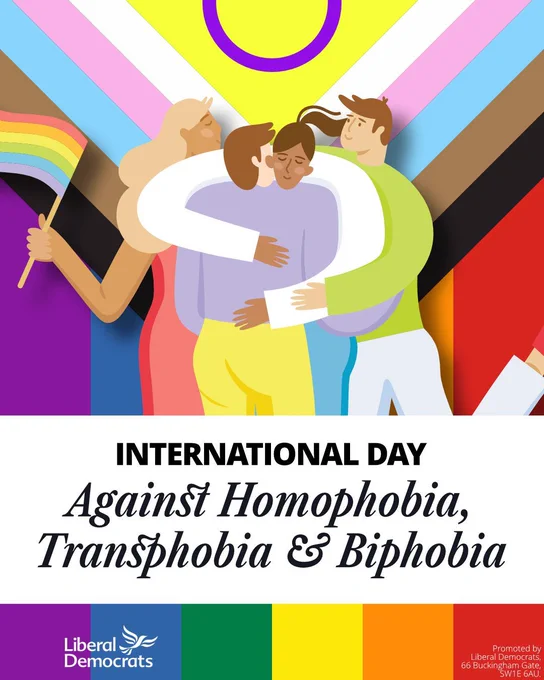 Background shows an inclusive pride flag, illustrations of people hugging are shown over this.
Text reads "International Day Against Homophobia, Transphobia & Biphobia"
Liberal Democrats