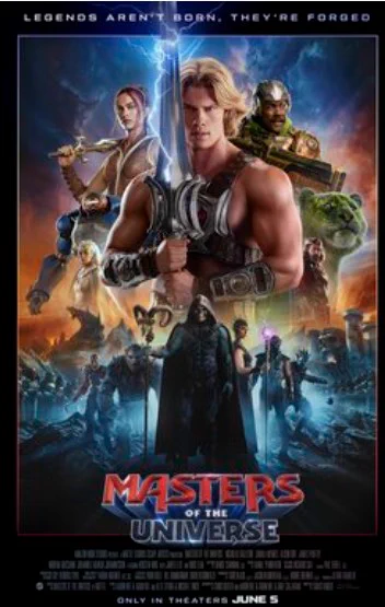 Poster advertising Masters of the Universe movie with He-man holding a sword