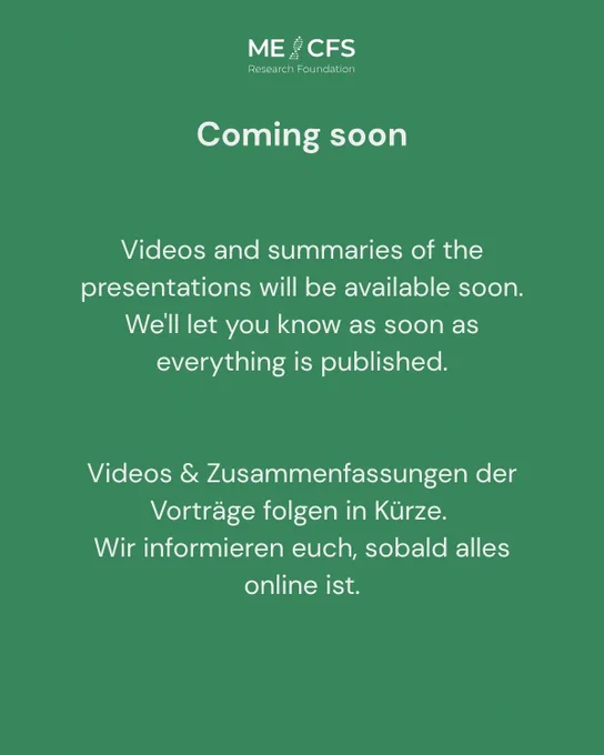 The image is a green rectangular graphic with white text in English and German stating that videos and summaries of presentations will be available soon.