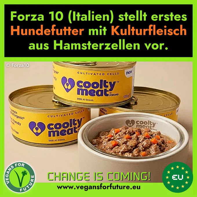 Text: "Forza 10 aus Italien stellt erstes Hundefutter mit Kulturfleisch aus Hamsterzellen vor."

Auf dem Bild sieht man drei Dosen und einen Napf mit dem Futter.