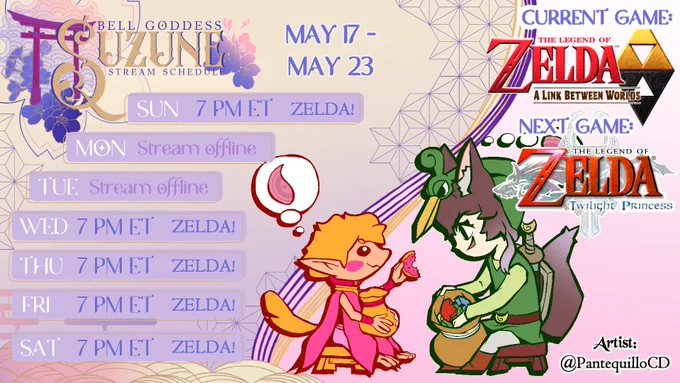 Schedule for 5/17 - 5/23:
Sun, 7 PM ET: ZELDA!
Wed, 7 PM ET: ZELDA!
Thurs, 7 PM ET: ZELDA!
Fri, 7 PM ET: ZELDA!
Sat, 7 PM ET: ZELDA!