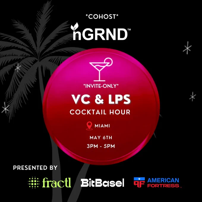 nGRND as cohost of fractl Miami VCs and LPs Cocktail Hour