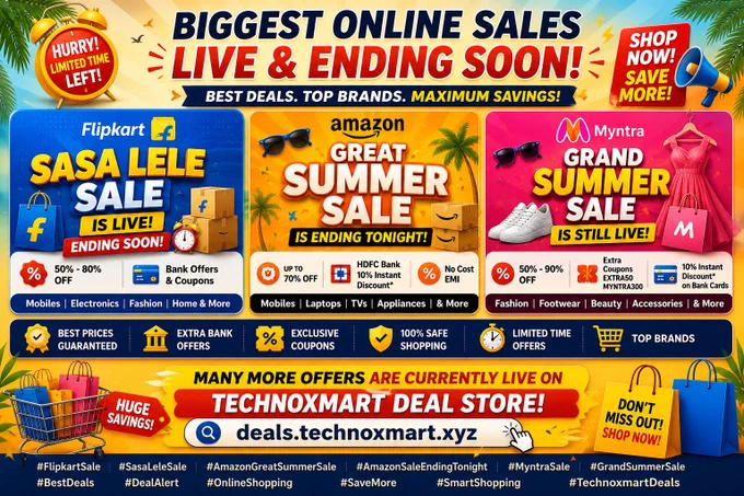 👉 https:// deals.technoxmart.xyz

#technoxmartdeals #FlipkartSaSaLeLeSale #AmazonGreatSummerSale #myntragrandsummersale #GreatSummerSale #onlineshoppingindia #BestDeals #discountoffer #couponcodes #DealAlertIndia #SmartShopping #savemoney #MegaDeals #LimitedTimeOffer 