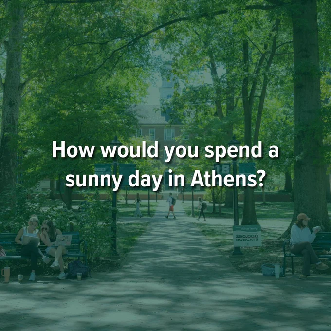 A sunlit College Green scene with people sitting on benches along a walkway. Lush green trees line the path. Text overlay reads, "How would you spend a sunny day in Athens?"