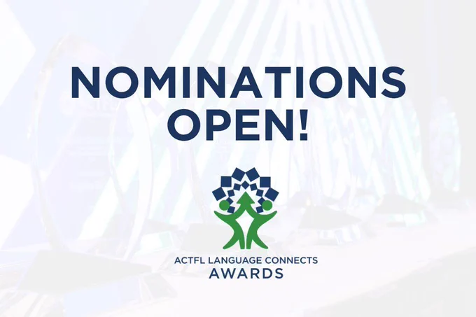 Nominations open announcement for ACTFL Language Connects Awards. The background displays several glass awards.