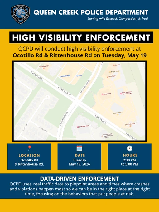 Queen Creek Police Department announcing High Visibility Enforcement at Ocotillo Road and Rittenhouse Road on Tuesday, May 19, 2026, from 2:30 to 5 p.m. Includes a map of the intersection and a message about data-driven traffic enforcement.