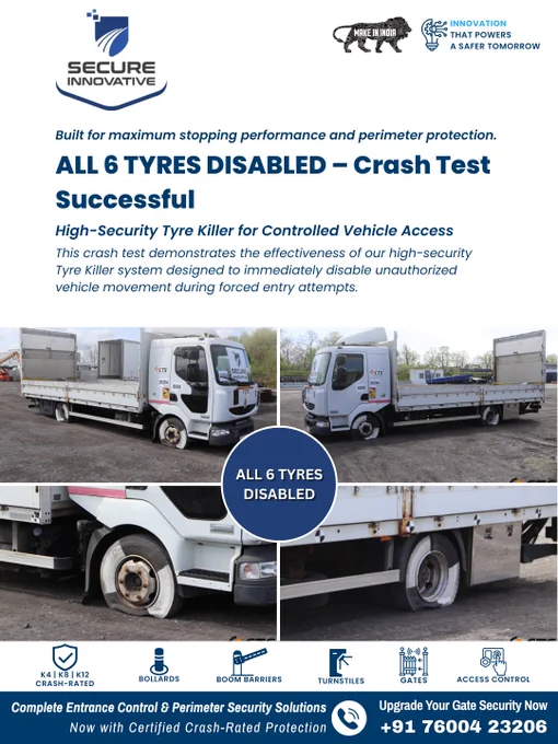 🚧 ALL 6 TYRES DISABLED – Crash Test Successful
High-Security Tyre Killer for Controlled Vehicle Access

Built for maximum stopping performance and perimeter protection.

Sharing a glimpse of our high-security Tyre Killer system during crash testing, successfully disabling all 6 tyres of the test vehicle during forced entry simulation.

Designed for critical infrastructure and restricted entry applications, our Tyre Killer solutions help prevent unauthorized vehicle access while ensuring reliable perimeter security and controlled vehicle movement.

Ideal Applications:
• Government Facilities
• Industrial Plants
• Defence & Restricted Zones
• Logistics & Infrastructure Projects
• High-Security Entry Points

Key Features:
✓ Instant Tyre Disabling Mechanism
✓ Heavy-Duty Construction
✓ Reliable Vehicle Access Control
✓ Designed for High-Security Applications
✓ Integration Ready with Access Control Systems

Engineered for strength, durability, and operational reliability.

📞  91 76004 2320