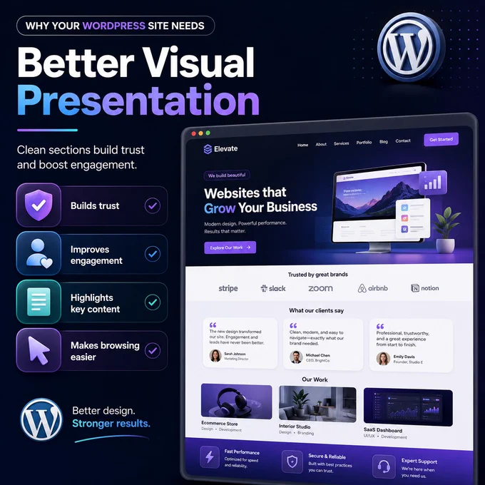 Why Your WordPress Site Needs Better Visual Presentation