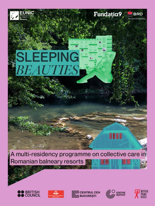 Poster for ‘Sleeping Beauties’, a multi-residency programme focused on collective care in Romanian balneary resorts, featuring a serene river and green foliage background.