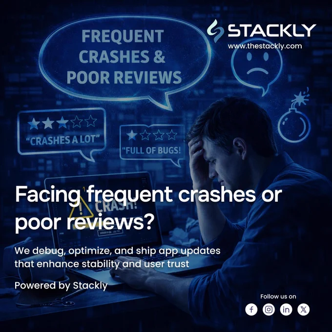 🔧 Facing frequent crashes or poor reviews? We debug, optimize, and ship app updates that enhance stability and user trust. — Powered by Stackly.

#Stackly #StacklyDigital #StartupApps #AppDevTips #MobileApp #AppDevelopment