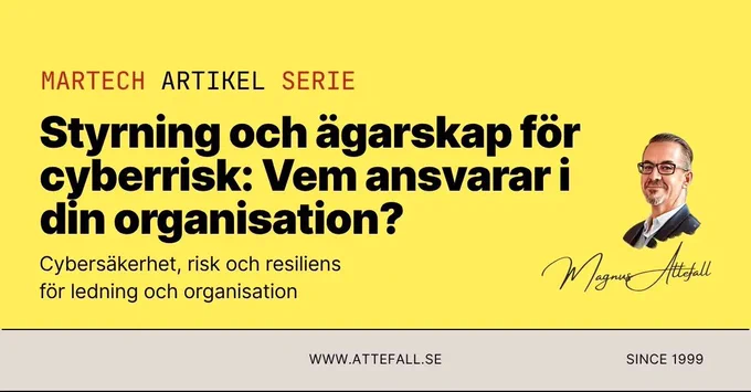 Styrning och ägarskap av cyberrisk med fokus på roller, ansvar och beslutsfattande i organisationen.
