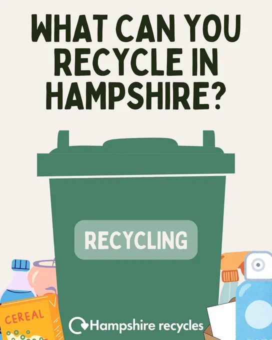 Biege background with black text in the top centre that reads 'what can you recycle in Hampshire?' A green cartoon recycling bin is in the centre surrounded by cartoon recyclable items. White Hampshire recycles logo in bottom centre.