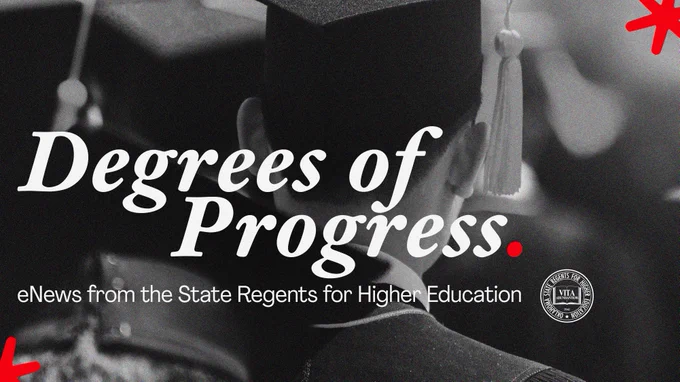 Graduate wearing cap and gown, seen from behind. Text reads: "Degrees of Progress. eNews from the State Regents for Higher Education."