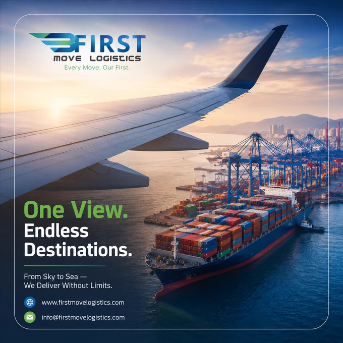 ✈️🌊 One View. Endless Destinations.

From sky to sea, global trade never stops — and neither do we.

At First Move Logistics, we connect businesses to international markets through reliable air freight, ocean shipping, cargo handling, and end-to-end logistics solutions designed for speed, efficiency, and global reach.

🚢 Seamless Sea Freight Solutions
✈️ Reliable Air Cargo Services
📦 Efficient Supply Chain Management
🌍 Global Coverage Without Limits

Whether moving cargo across continents or managing complex international shipments, we help businesses stay connected to opportunities worldwide.

From Sky to Sea — We Deliver Without Limits.

🌐 Connect with us
🌍 www.firstmovelogistics.com

📧 info@firstmovelogistics.com

🔗 Our Social Handles

First Move Logistics
Facebook : https://www.facebook.com/firstmovelogistics

Instagram : https://www.instagram.com/firstmovelogistics

LinkedIn : www.linkedin.com/company/first-move-logistics

Twitter/X : https://x.com/FirstMoveLog


