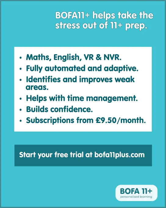 BOFA11  helps take the stress out of 11  prep.
Maths, English, VR, & NVR.
Fully automated and adaptive.
Identifies and improves weak areas.
Helps with time management.
Builds confidence.
Subscriptions from £9.50/month.

Start your free trial at bofa11plus.com