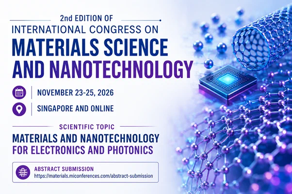 #MaterialsScience #Nanotechnology #Photonics #Electronics #NanoMaterials #Optoelectronics #NanoElectronics #AdvancedMaterials #ResearchConference #MNano2026 #Singapore #Semiconductors #IntegratedPhotonics #ScientificConference #NanoResearch #Engineering #Innovation #ElectronicMaterials #PhotonicDevices #GlobalConference