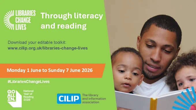 Green promotional banner for Libraries Change Lives campaign encouraging literacy and reading with toolkit download info and CILIP logo.